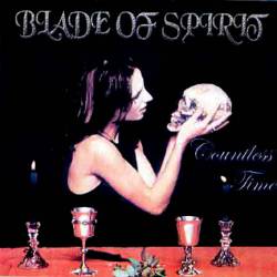 Blade Of Spirit : Countless Time
